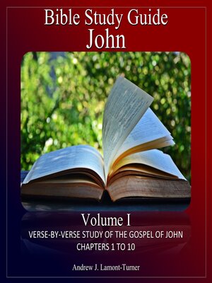 cover image of Bible Study Guide: John, Volume 1